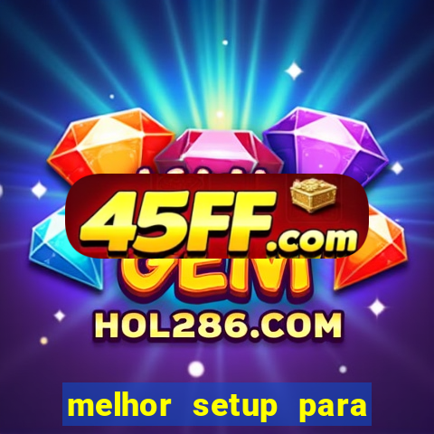 melhor setup para mini indice